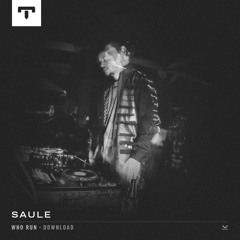 Download: Saule - Who Run