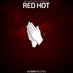 Ray Volpe - Red Hot (feat. Clinton Sly)