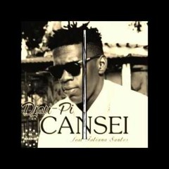 Djou Pi (Feat. Tatiana) - Eu Cansei