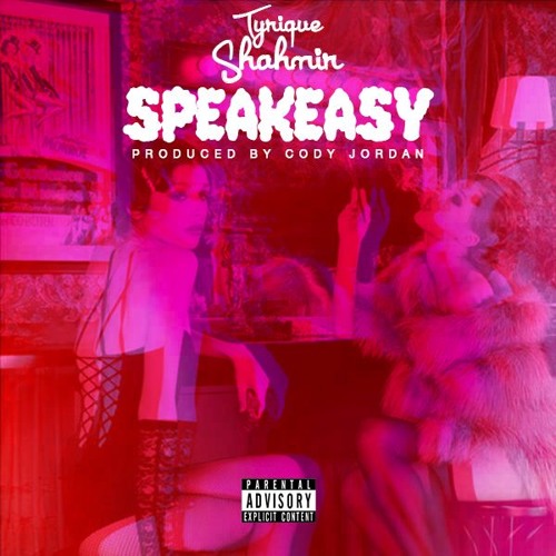 Speakeasy (Prod. By Cody Jordan)