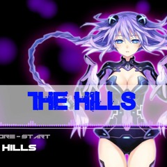▶Nightcore - The Hills