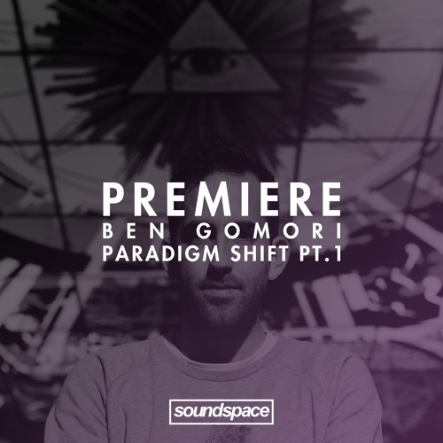 Premiere: Ben Gomori - Paradigm Shift Pt. 1 (Monologues Records)