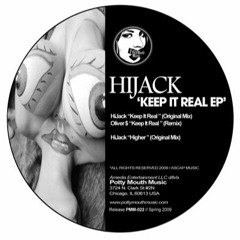 HiJack - Keep It Real (Oliver $ Remix)