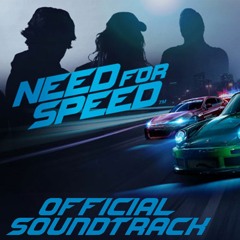 Need For Speed 2015 Official Soundtrack