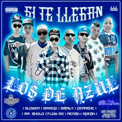 Si Te Llegan Los De Azul [Ft. Smaily, Smmeip, Slower, Mr Cholo, Renck, Flow MC, Speck]