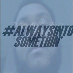 De'Andre aka Bigg Khrisco - Always Into Somethin' (Exclusive Leak)