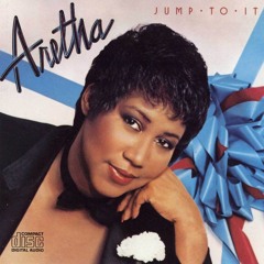 Aretha Franklin - Jump to It (House Mix)