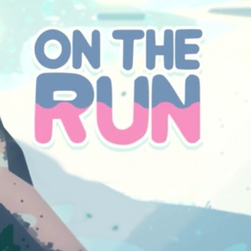 On The Run Cover - Steven Universe