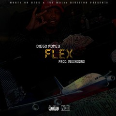 Diego Money - Flex [Prod. MexikoDro] [MOD]