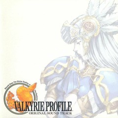 Valkyrie Profile - Behave Irrationally