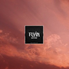 Haterade - Flyin