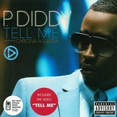 P. Diddy Feat. Christina Aguilera - Tell Me (Switch Remix)