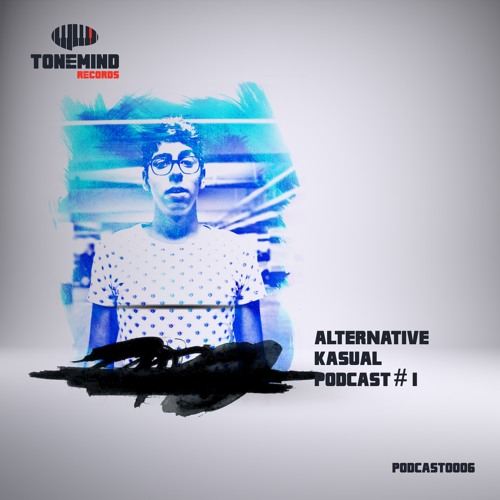 TONERADIO PODCAST #6 - ALTERNATIVE KASUAL#1