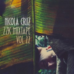 ZZK Mixtape Vol. 22 - Nicola Cruz