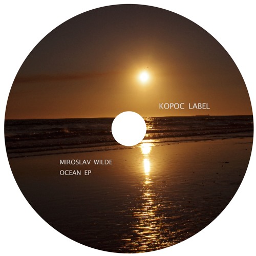 [Kpl033] Miroslav Wilde - Ocean EP (Preview)