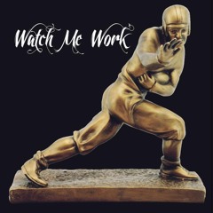 LLT (1)Watch Me Work