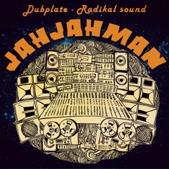 𝐉𝐀𝐇𝐉𝐀𝐇𝐌𝐀𝐍 feat Radikalsound - Dubplate