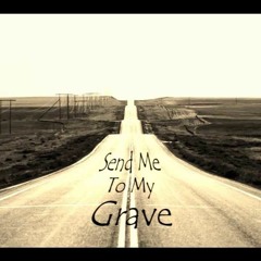 "TO MY GRAVE" ft Vice (Sinima)