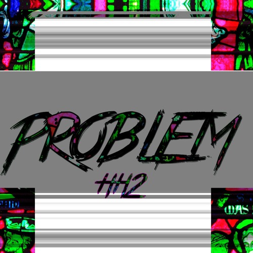 Problem