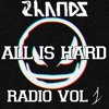 ALL IS HARD RADIO VOL 001