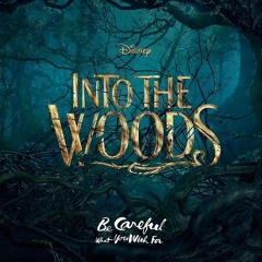 -Prologue- - Into The Woods Lyrics 2014