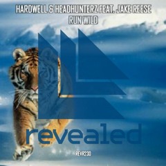 Hardwell & Headhunterz feat. Jake Reese - Run Wild (Radio Edit)