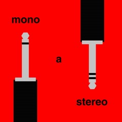 Monoaestereo