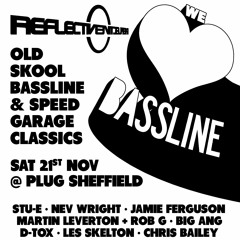 Dj Stu-E Ladies Love Bassline REFLECTIVE NOVEMBER 2015 PROMO.