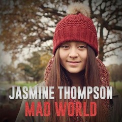 Mad World - Jasmine Thompson Cover (Topa Remix)
