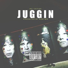 AzChike - Juggin (Prod By RobTwo)
