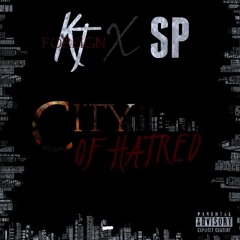 KT FOREIGN FT SP City Of Hatred