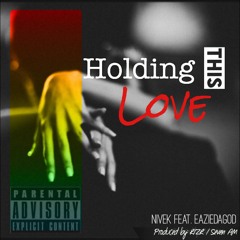 Holding This Love