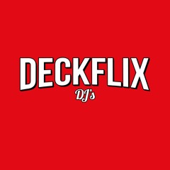 Deckflix N Chill Ep 2: Groove