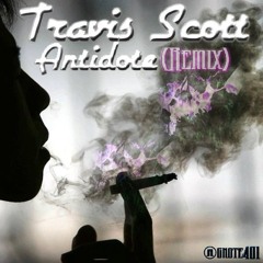 Antidote Remix - Travis Scott & Chris Brown & French Montana