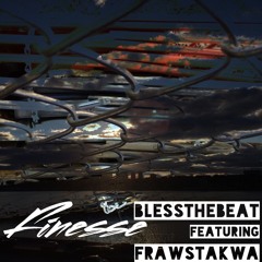 Finesse by BlessTheBeat featuring Frawstakwa @frawstakwa