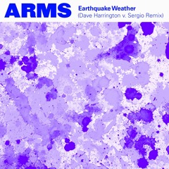 Earthquake Weather (Dave Harrington V. Sergio Remix)