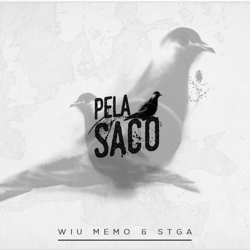 WIU MEMO & STGA - PÉLA SACO PART. MISTER GIBA