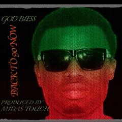 Back To 90 Now Prod. By Midas Touch