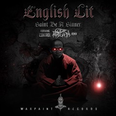 ENGLISH LIT (feat. Control) - Saint Be A Sinner (Code: Pandorum Remix)