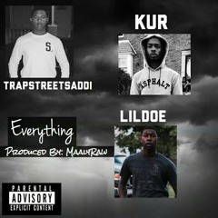 Saddi x Lil Doe x Kur - Everything
