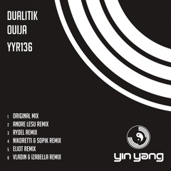 YYR136 : Dualitik - Ouija (Vladin & Izabella Remix)