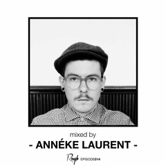 Rough Recordings Podcast Episode014 | mixed by Annéke Laurent