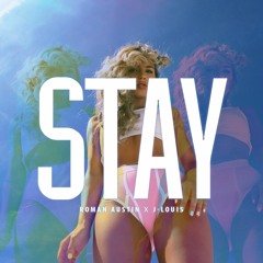 J-Louis - Stay (Roman Austin Bootleg)