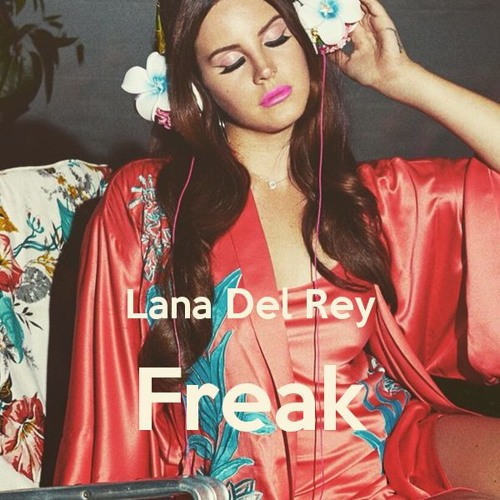 Stream Lana Del Rey - Freak Symphonic Orchestra Cover by smichesses |  Listen online for free on SoundCloud