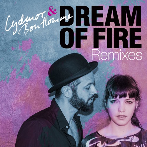 PREMIERE: Lydmor & Bon Homme - Dream Of Fire (Johannes Brecht Remix)
