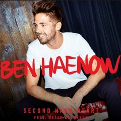 Second Hand Heart  Ben Haenow and Kelly Clarkson Cover