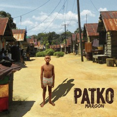 Patko feat. Fantan Mojah & Joggo - Lob Surinam [Maroon | Dibyz/Musicast 2015]