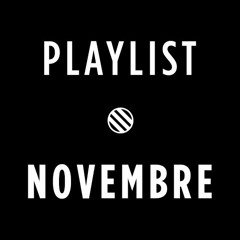 Playlist #2 - Novembre 2K15