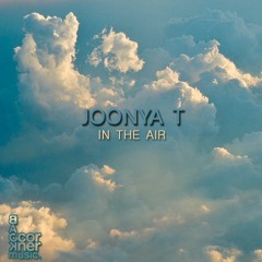 Joonya T - In The Air (Demo Snippet)
