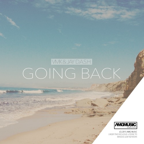 VMK & JAY D.A.S.H. - Going Back